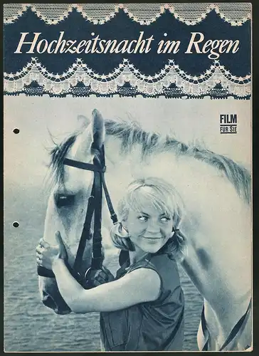 Filmprogramm Film für Sie Nr. 47 /67, Hochzeitsnacht im Regen, Traudl Kulikowsky, Frank Schöbel, Regie: Horst Seemann