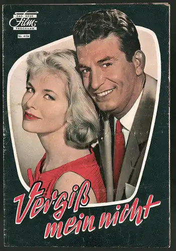 Filmprogramm DNF Nr. 4104, Vergiss mein nicht, Sabine Bethman, Erich Winn, Regie: A. M. Rabenalt