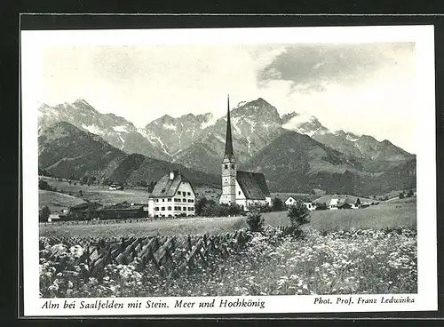 AK Alm b. Saalfelden, Ortsansicht mit Steinernem Meer und Hochkönig