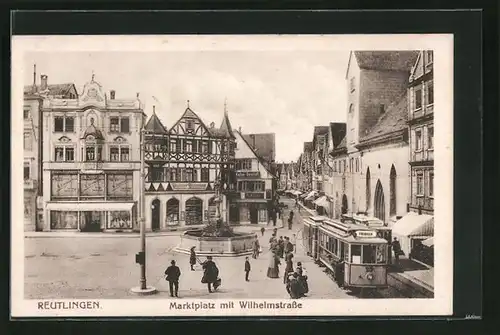 AK Reutlingen, Strassenbahn auf dem Marktplatz, Blick in die Wilhelmstrasse