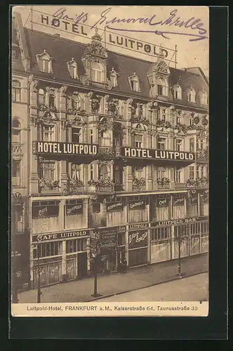 AK Frankfurt a. M., Luitpold-Hotel, Kaiserstrasse 64, Taunusstrasse 35