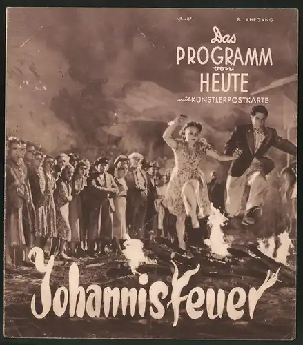 Filmprogramm Programm von Heute Nr. 487, Johannisfeuer, Otto Wernicke, Gertrud Meyen, Regie: A. M. Rabenalt