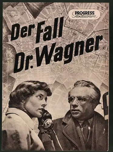 Filmprogramm PFI Nr. 66 /54, Der Fall Dr. Wagner, Harald Mannl, Johanna Endemann, Regie: Harald Mannl