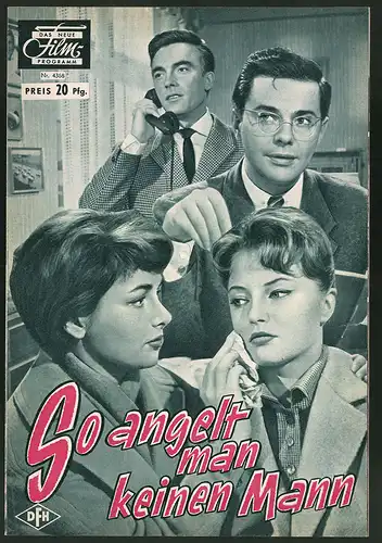 Filmprogramm DNF Nr. 4368, So angelt man keinen Mann, Grethe Weiser, Karin Dor, Karin Baal, Regie: Hans Deppe