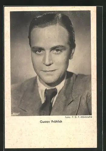 AK Schauspieler Gustav Fröhlich im Anzug mit Krawatte