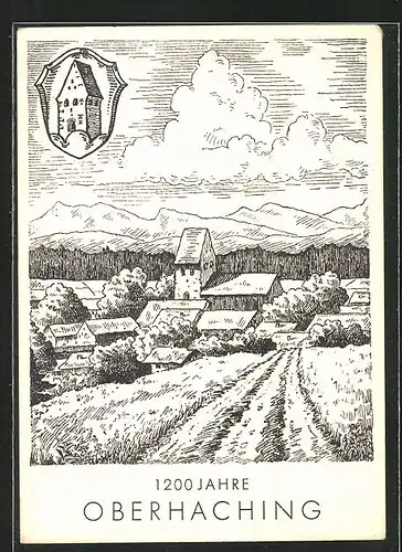 Künstler-AK Oberhaching, Festpostkarte 1200 Jahre Oberhaching 1946, Gesamtansicht