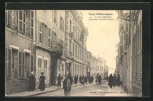 AK Pittoresque, La Rue Michâtel a gauche, la Gendarmerie
