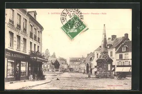 AK Gournay-en-Bray, Place Nationale, Fontaine, Halle