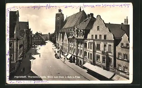 AK Ingolstadt, Theresienstrasse, Blick zum Dom z. Sch. L. Frau