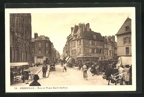 AK Abbeville, Rue et Place Saint-Vulfran