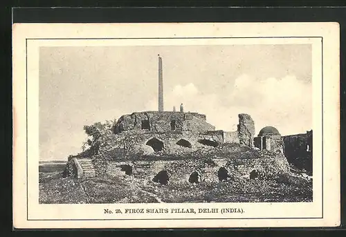 AK Delhi, Firoz Shah`s Pillar