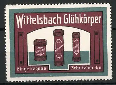 Reklamemarke Wittelsbacher Glühkörper mit eingetragener Schutzmarke, verschiedene Verpackungen