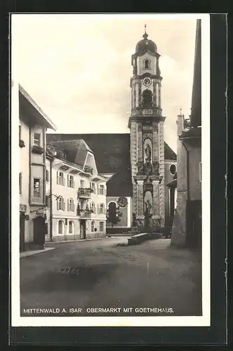 AK Mittenwald / Isar, Obermarkt mit Goethehaus