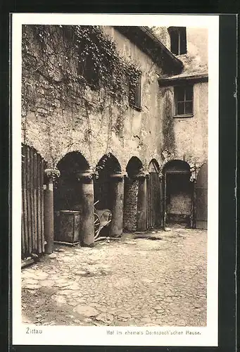 AK Zittau i. Sa., Hof im ehemaligen Dornspach'schen Hause