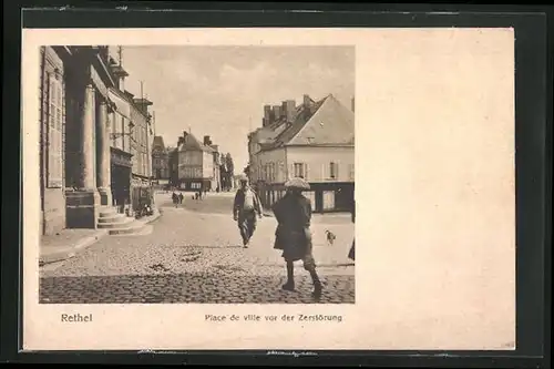 AK Rethel, Place de ville vor der Zerstörung