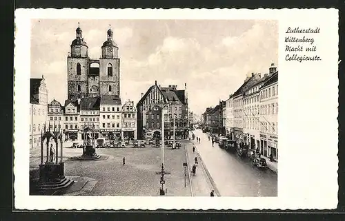 AK Wittenberg, Markt mit Collegienstr.
