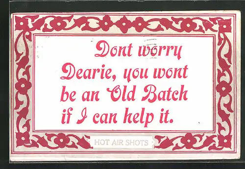 AK Scherz, Hot Air Shots, Don`t worry Dearie