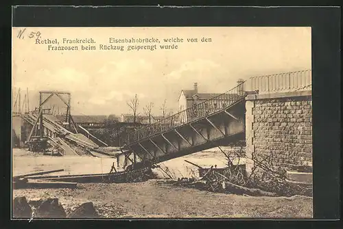 AK Rethel, von den Franzosen gesprengte Eisenbahnbrücke