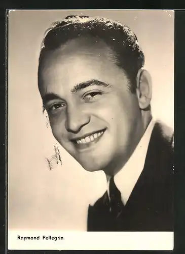 AK Schauspieler Raymond Pellegrin lächelnd