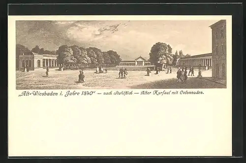 Künstler-AK Alt-Wiesbaden, Alter Kursaal mit Colonnaden i. Jahre 1840, nach einem Stahlstich