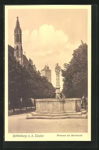 AK Rothenburg o. T., Brunnen am Herrmarkt