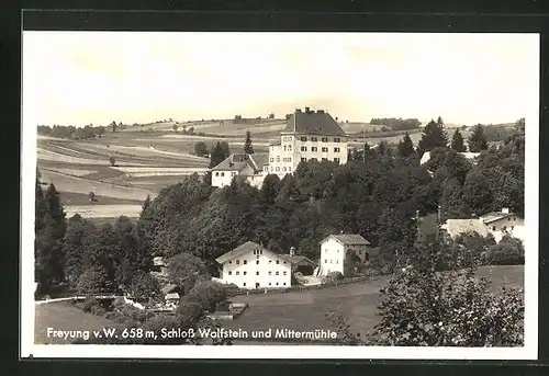 AK Freyung, Schloss Wolfstein und Mittermühle