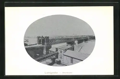 AK Ludwigshafen, Ansicht der Rheinbrücke