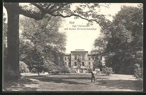 AK Kiel, Kgl. Universität mt Kaiser Wilhelm-Denkmal