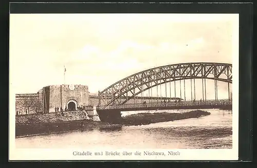 AK Nisch, Citadelle und Brücke über die Nischawa
