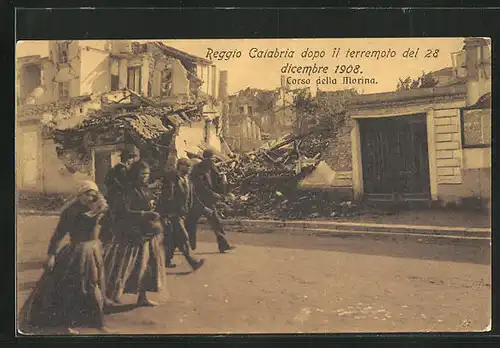 AK Reggio Calabria, Terremoto 1908, Corso della Morina, Erdbeben