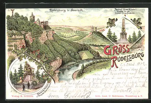Lithographie Saaleck, Panorama mit Rudelsburg, Bismarck-Denkmal d. Deutschen Corps-Studenten, Denkmal Kaiser Wilhelm I.