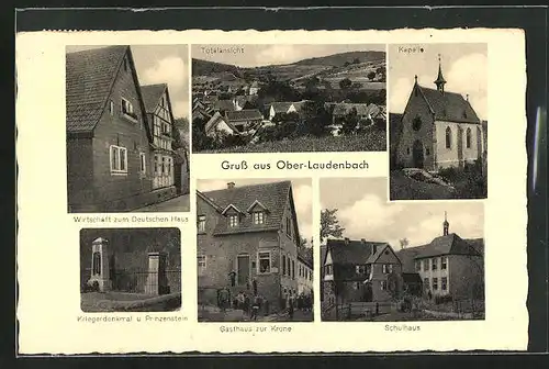 AK Ober-Laudenbach, Gasthaus zum Deutschen Haus, Kapelle, Kriegerdenkmal und Prinzenstein