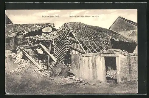 AK Sennheim, Zerschossenes Haus 1914 /15