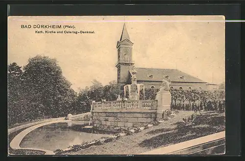 AK Bad Dürkheim /Pfalz, Katholische Kirche und Ostertag-Denkmal