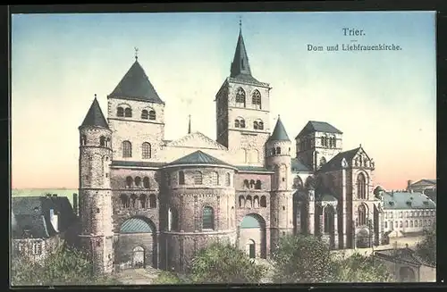 AK Trier, Dom und Liebfrauenkirche