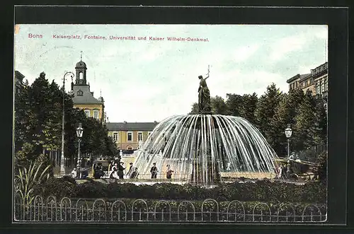 AK Bonn, Kaiserplatz, Fontaine, Universität und Kaiser Wilhelm-Denkmal