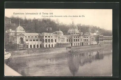 AK Torino, Esposizione Internazionale 1911, Palazzo della Germania sull riva destra del Po, Ausstellung