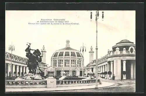 AK Gand / Gent, Exposition Universelle 1913, Groupe des quatre fils Aymond et le Dome Central, Ausstellung