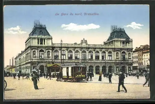 AK Brüssel / Bruxelles, La Gare du Nord, Strassenbahn vor dem Hauptbahnhof
