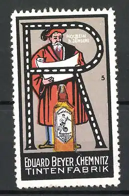 Reklamemarke Tintenfabrik Eduard Beyer, Chemnitz, Portrait Hans Holbein der Jüngere, Buchstabe R, Bild 5