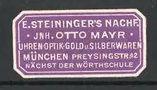 Präge-Reklamemarke Uhren, Gold- und Solberwaren von Otto Mayr, Preysingstr. 42, München