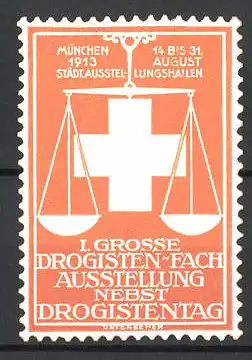 Präge-Reklamemarke München, I. Grosse Drogisten-Fach-Ausstellung nebst Drogistentag 1913, Waage