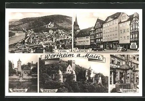 AK Wertheim / Main, Burgruine, Tauberpartie, Engelsbrunnen, Markt