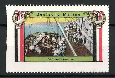 Reklamemarke Serie: Deutsche Marine, Matrosen bei der Kohlenübernahme