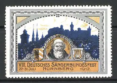 Reklamemarke Nürnberg, VIII. Deutsches Sängerbundesfest 1912, Portrait Hans Sachs vor Burg-Silhouette, orange