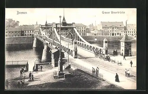 AK Bremen, Grosse Weserbrücke