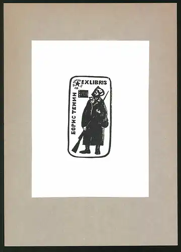 Exlibris Boris Tennin, russischer Soldat mit Gewehr