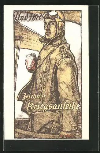 Künstler-AK Und ihr? Zeichnet Kriegsanleihe, verwundeter Kampfpilot