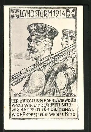 Künstler-AK sign. Punde: Soldaten in Uniform mit Gewehr, Landsturm 1914