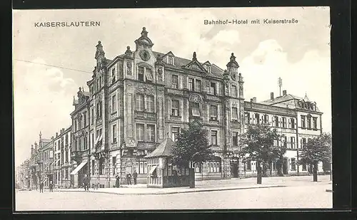 AK Kaiserslautern, Bahnhof-Hotel mit Kaiserstrasse